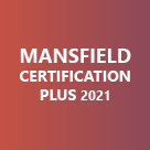 Mansfield Certification Plus 2021