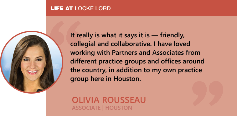 LIfe at Locke Lord - Olivia Rousseau