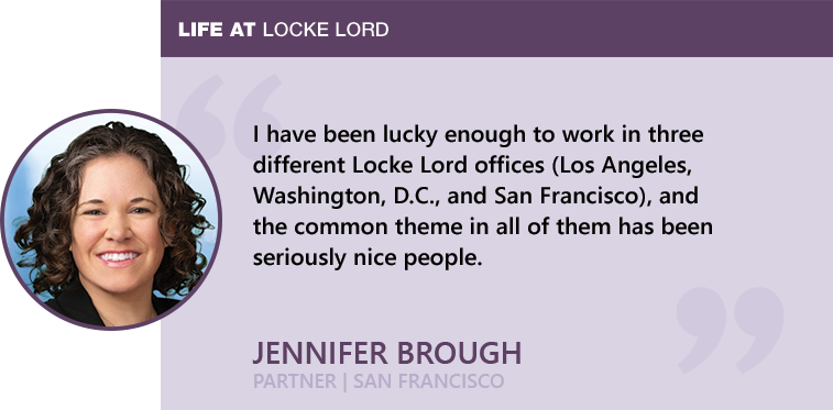 Jennifer Brough - Life at Locke Lord
