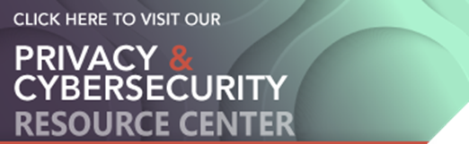 Privacy and Cybersecurity Resource Center